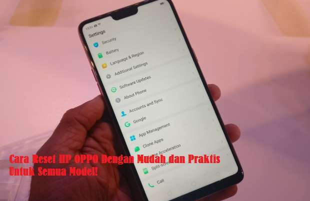 Cara Reset HP OPPO