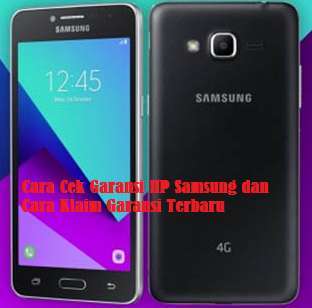 Cara Cek Garansi HP Samsung