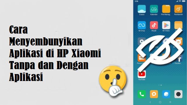 Cara Menyembunyikan Aplikasi di HP Xiaomi