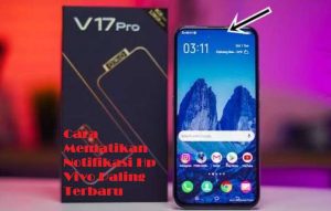 rp_Cara-Mematikan-Notifikasi-Hp-Vivo-Paling-Terbaru-.jpg Cara-Mematikan-Notifikasi-Hp-Vivo-Paling-Terbaru-.jpg