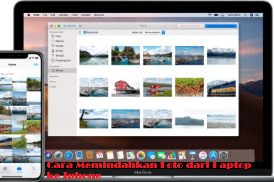 Cara Memindahkan Foto dari Laptop ke Iphone