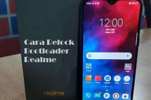 Cara Relock Bootloader Realme