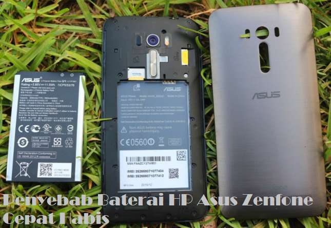 Penyebab Baterai HP Asus Zenfone Cepat Habis