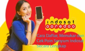 Cara Daftar, Menukar dan Cek Poin Senyum Indosat