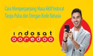 Cara Memperpanjang Masa Aktif Indosat Tanpa Pulsa