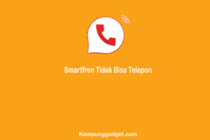 Cara Mengatasi Smartfren Tidak Bisa Telepon Cara Mengatasi Smartfren Tidak Bisa Telepon