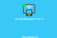 Cara Menghubungkan HP ke TV Paling Simpel