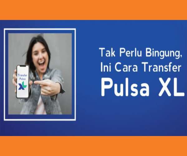 Cara Transfer Pulsa XL ke Sesama XL