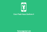Cara Flash Asus Zenfone 4 Cara Flash Asus Zenfone 4