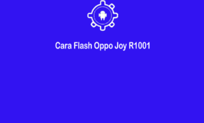 Cara Flash Oppo Joy R1001 via SD Card & Flash Tool