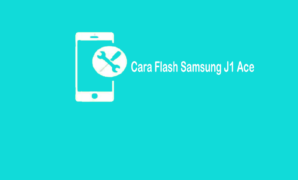 Cara Flash Samsung J1 Ace SM-J110G Tanpa PC atau via Odin