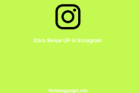 Cara Membuat Swipe UP di Instagram Android Dengan Mudah Cara Membuat Swipe UP di Instagram Android Dengan Mudah