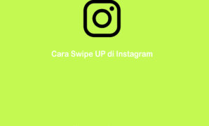 Cara Membuat Swipe UP di Instagram Android Dengan Mudah