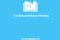 Cara Mengubah Bahasa WhatsApp Terbaru Dengan Mudah
