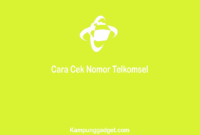 Cara Cek Nomor Telkomsel Sendiri Lewat HP Cara Cek Nomor Telkomsel Sendiri Lewat HP