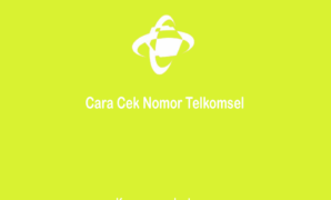 Cara Cek Nomor Telkomsel Sendiri Lewat HP