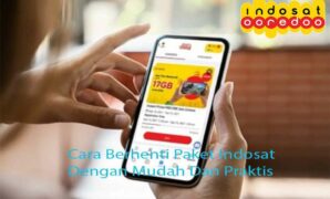 Cara Berhenti Paket Indosat Dengan Mudah, Praktis