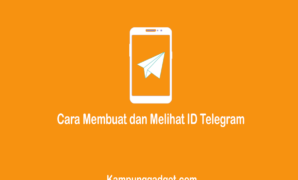 Cara Membuat dan Melihat ID Telegram Sendiri Dengan Mudah