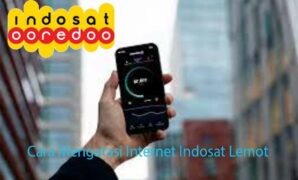 Cara Mengatasi Internet Indosat Lemot