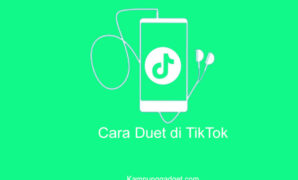 Cara Duet di TikTok Dengan Suara