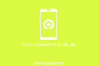 Cara Membuat Akun GoJek Baru Secara Online Lewat HP