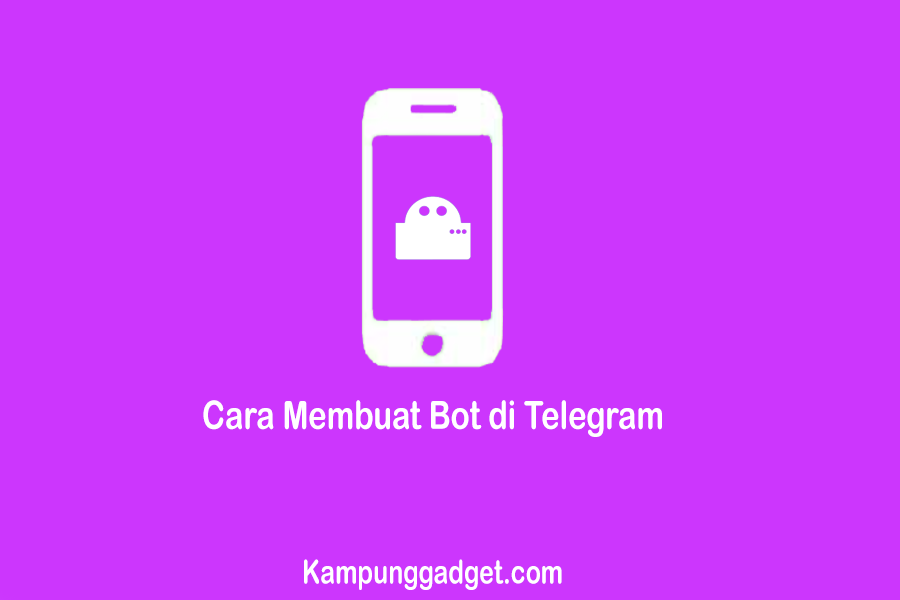 Cara Membuat Bot di Telegram Tanpa Coding