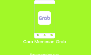 Cara Memesan Grab Lengkap