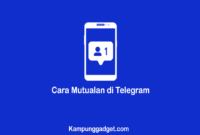 Cara Mutualan di Telegram