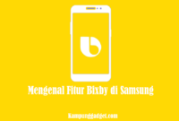 Mengenal Fitur Bixby di Samsung