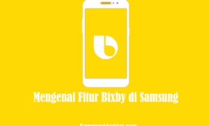 Mengenal Fitur Bixby di Samsung