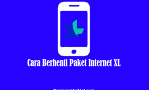 Cara Berhenti Paket Internet XL Dengan Mudah