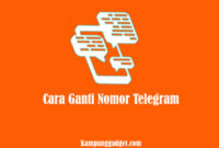 Cara Ganti Nomor Telegram