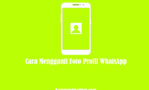 Cara Mengganti Foto Profil WhatsApp Agar Tidak Terpotong