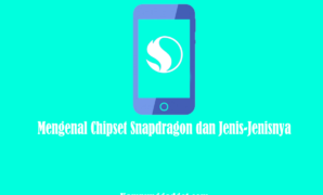 Mengenal Chipset Snapdragon di Indonesia dan Jenis-Jenisnya