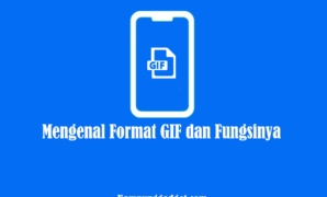 Mengenal Format GIF dan Fungsinya