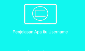 Penjelasan Apa itu Username