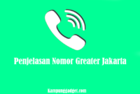 Penjelasan Nomor Greater Jakarta Penjelasan Nomor Greater Jakarta