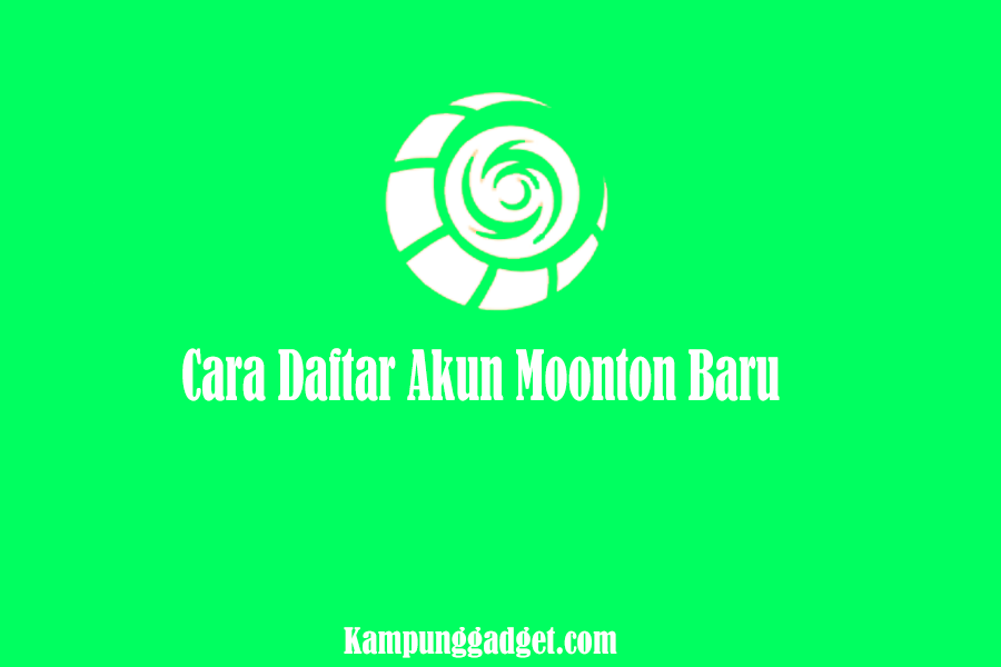 Cara Daftar Akun Moonton Baru