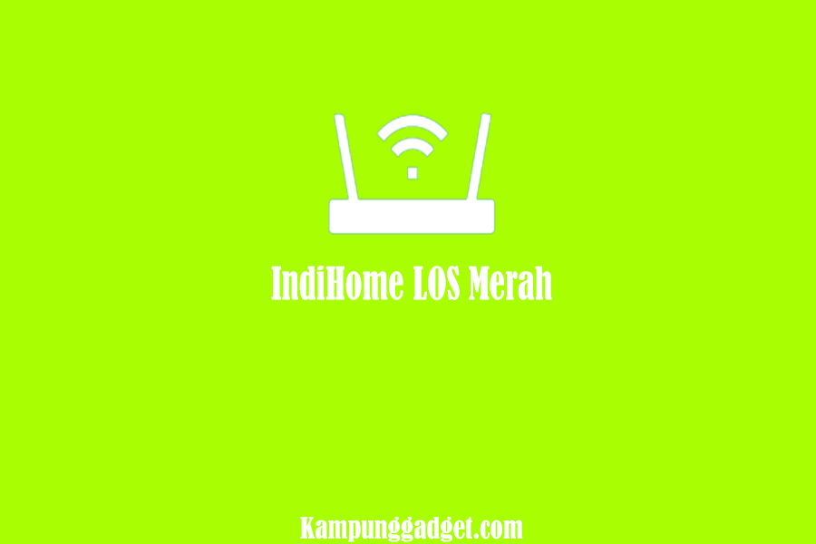 IndiHome LOS Merah