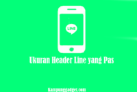 Ukuran Header Line yang Pas Untuk Profil