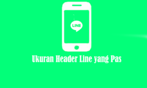 Ukuran Header Line yang Pas Untuk Profil