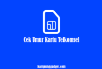 Cek Umur Kartu Telkomsel Cek Umur Kartu Telkomsel