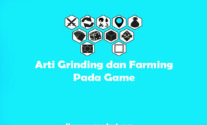 Arti Grinding dan Farming Pada Game