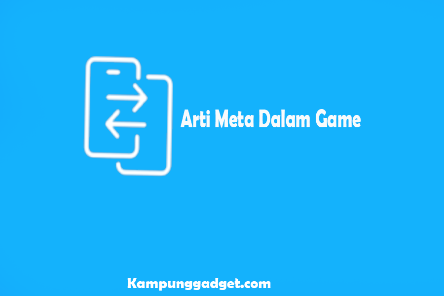 Arti Meta Dalam Game