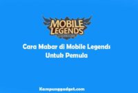 Cara Mabar di Mobile Legends Untuk Pemula Cara Mabar di Mobile Legends Untuk Pemula