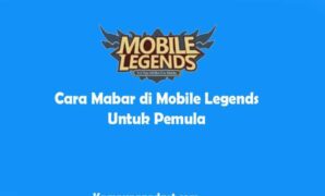 Cara Mabar di Mobile Legends Untuk Pemula