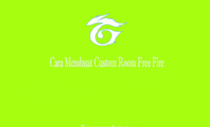 Cara Membuat Custom Room Free Fire