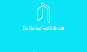 Cara Membuat Portal di Minecraft