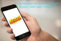 Cara Mengecek Bonus Indosat Kuota, SMS dan Telepon Cara Mengecek Bonus Indosat Kuota, SMS dan Telepon