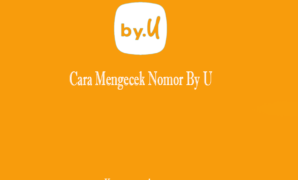 Cara Mengecek Nomor By U yang Digunakan